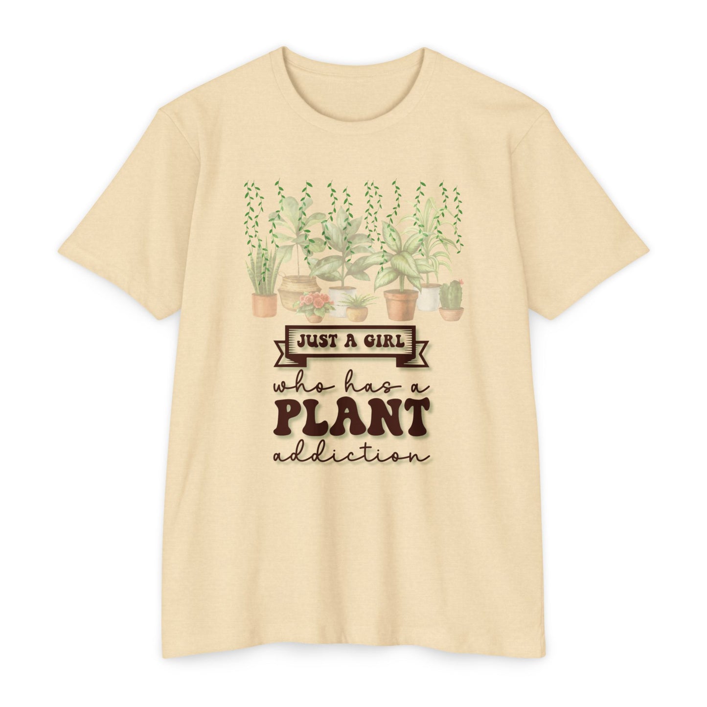Funny Plant Mom Tee – Just a Girl with a Plant Addiction