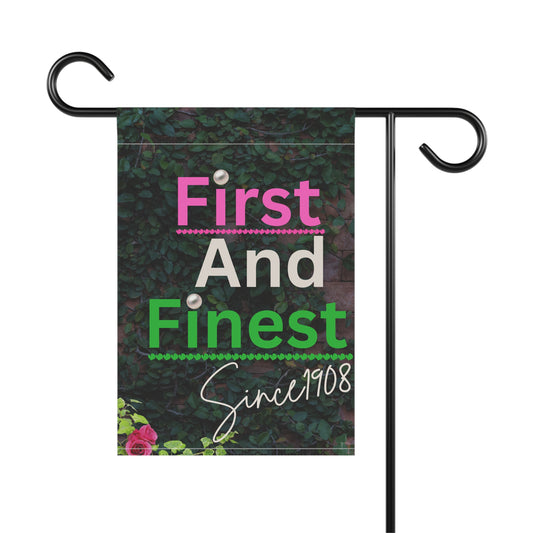 First And Finest Garden Flag